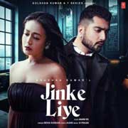 Jinke Liye - Neha Kakkar Mp3 Song
